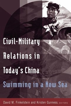Civil-military Relations in Today's China: Swimming in a New Sea (eBook, PDF) - Finkelstein, David M.; Gunness, Kristen