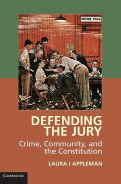 Defending the Jury (eBook, PDF) - Appleman, Laura I
