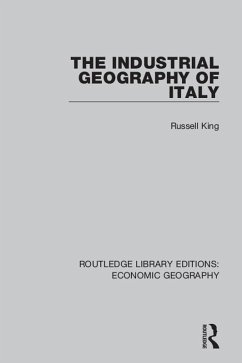 The Industrial Geography of Italy (eBook, PDF)