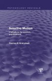 Selective Mutism (Psychology Revivals) (eBook, PDF)