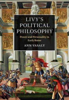 Livy's Political Philosophy (eBook, PDF) - Vasaly, Ann