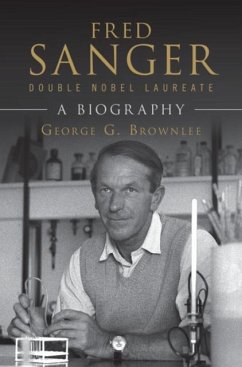 Fred Sanger - Double Nobel Laureate (eBook, PDF) - Brownlee, George G.