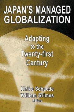 Japan's Managed Globalization (eBook, PDF) - Schaede, Ulrike; Grimes, William W.