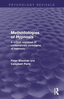 Methodologies of Hypnosis (Psychology Revivals) (eBook, ePUB) - Sheehan, Peter W.; Perry, Campbell W.