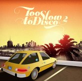 Too Slow To Disco Vol.2 (2lp)