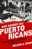 War Against All Puerto Ricans (eBook, ePUB)