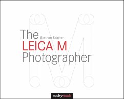 The Leica M Photographer (eBook, ePUB) - Solcher, Bertram