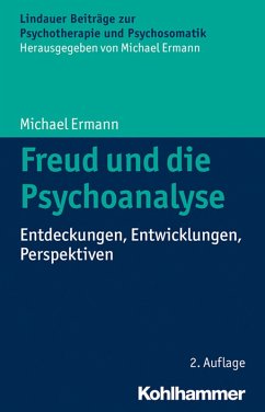 Freud und die Psychoanalyse (eBook, ePUB) - Ermann, Michael