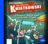 Donner, Blitz und schräge Vögel / Ein Fall für Kwiatkowski Bd.24, Audio-CD