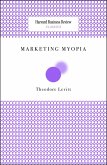 Marketing Myopia (eBook, ePUB)