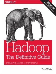 Hadoop: The Definitive Guide (eBook, PDF) - White, Tom