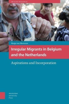 Irregular Migrants in Belgium and the Netherlands (eBook, PDF) - Meeteren, Masja