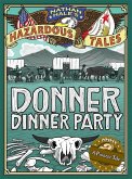 Donner Dinner Party (Nathan Hale's Hazardous Tales #3) (eBook, ePUB)