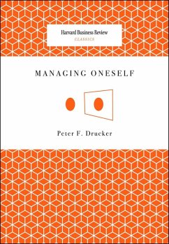 Managing Oneself (eBook, ePUB) - Drucker, Peter Ferdinand
