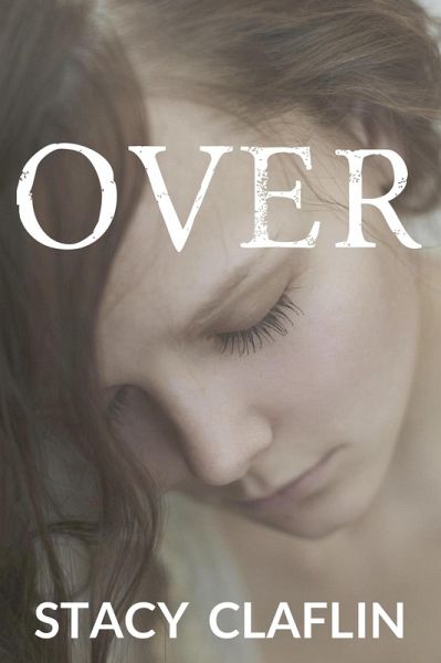 Over (Gone, #3) (eBook, ePUB)