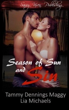 Season of Sun and Sin (eBook, ePUB) - Maggy, Tammy Dennings; Michaels, Lia