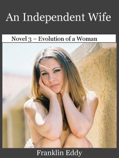 An Independent Wife (Evolution of a Woman, #3) (eBook, ePUB) - Eddy, Franklin