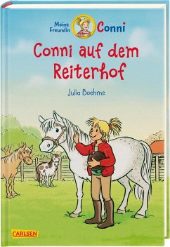 Conni auf dem Reiterhof / Conni Erzählbände Bd.1 - Boehme, Julia