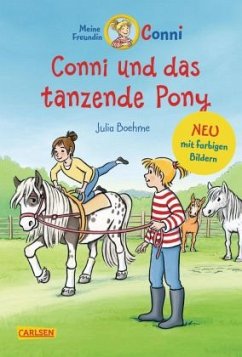 Conni und das tanzende Pony / Conni Erzählbände Bd.15 - Boehme, Julia