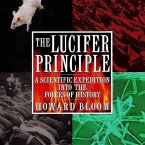 The Lucifer Principle