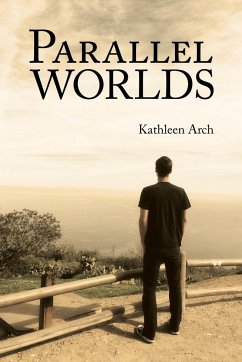 Parallel Worlds - Arch, Kathleen