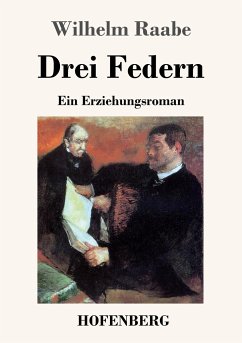 Drei Federn - Raabe, Wilhelm