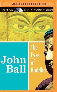 The Eyes of Buddha - Ball, John