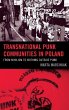 Transnational Punk Communities in Poland - Bild 1