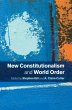 New Constitutionalism and World Order - Bild 1