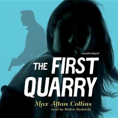 The First Quarry - Collins, Max Allan