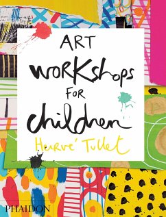 Art Workshops for Children - Tullet, Hervé