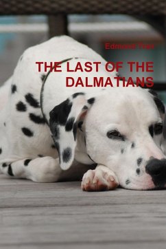 THE LAST OF THE DALMATIANS - Tran, Edmond
