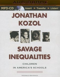 Savage Inequalities: Children in America's Schools - Kozol, Jonathan