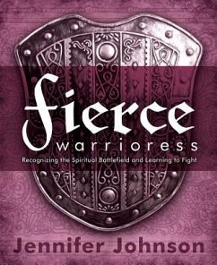 Fierce Warrioress - Johnson, Jennifer