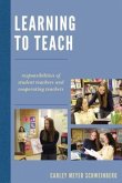 Learning to Teach: Responsibilities of Student Teachers and Cooperating Teachers