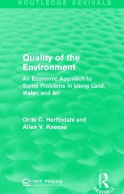 Quality of the Environment - Herfindahl, Orris C; Kneese, Allen V