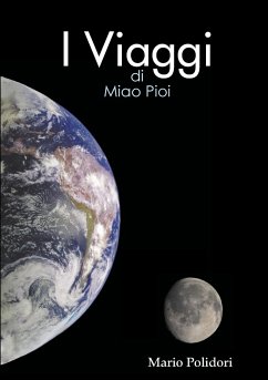 I Viaggi di Miao Pioi - Polidori, Mario