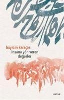 Insana Yön Veren Degerler - Karacor, Bayram