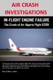 AIR CRASH INVESTIGATIONS - IN-FLIGHT ENGINE FAILURE - The Crash of Air Algerie Flight 6289
