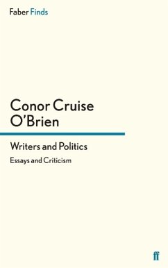Writers and Politics - O'Brien, Conor Cruise