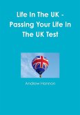 Life In The UK - Passing Your Life In The UK Test