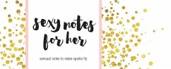 Sexy Notes for Her - Sourcebooks