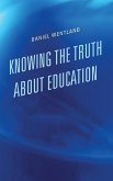 Knowing the Truth about Education