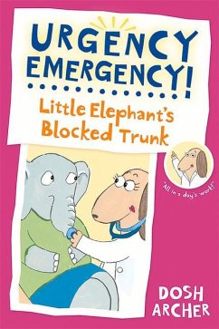 Little Elephant's Blocked Trunk - Archer, Dosh