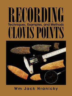Recording Clovis Points - Hranicky Rpa, Wm Jack