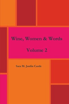 Wine, Women & Words Volume 2 - Junfin Castle, Sara M.