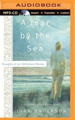 A Year by the Sea: Thoughts of an Unfinished Woman - Anderson, Joan