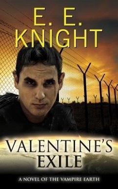 Valentine's Exile - Knight, E. E.