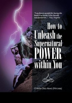 How to Unleash the Supernatural Power within You - Odette Dika Akwa (Princess)
