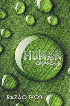 HUMAN Only - Ivori, Razaq